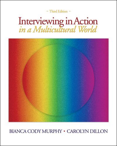 Interviewing in Action in a Multicultural World,New