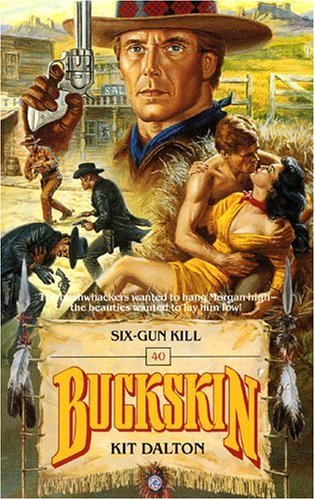 Sixgun Kill (Buckskin),Used