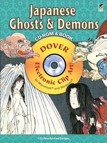 Japanese Ghosts and Demons CDROM and Book (Dover Electronic Clip Art),Used