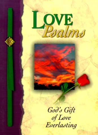 Love Psalms: God's Gift of Home and Direction,Used