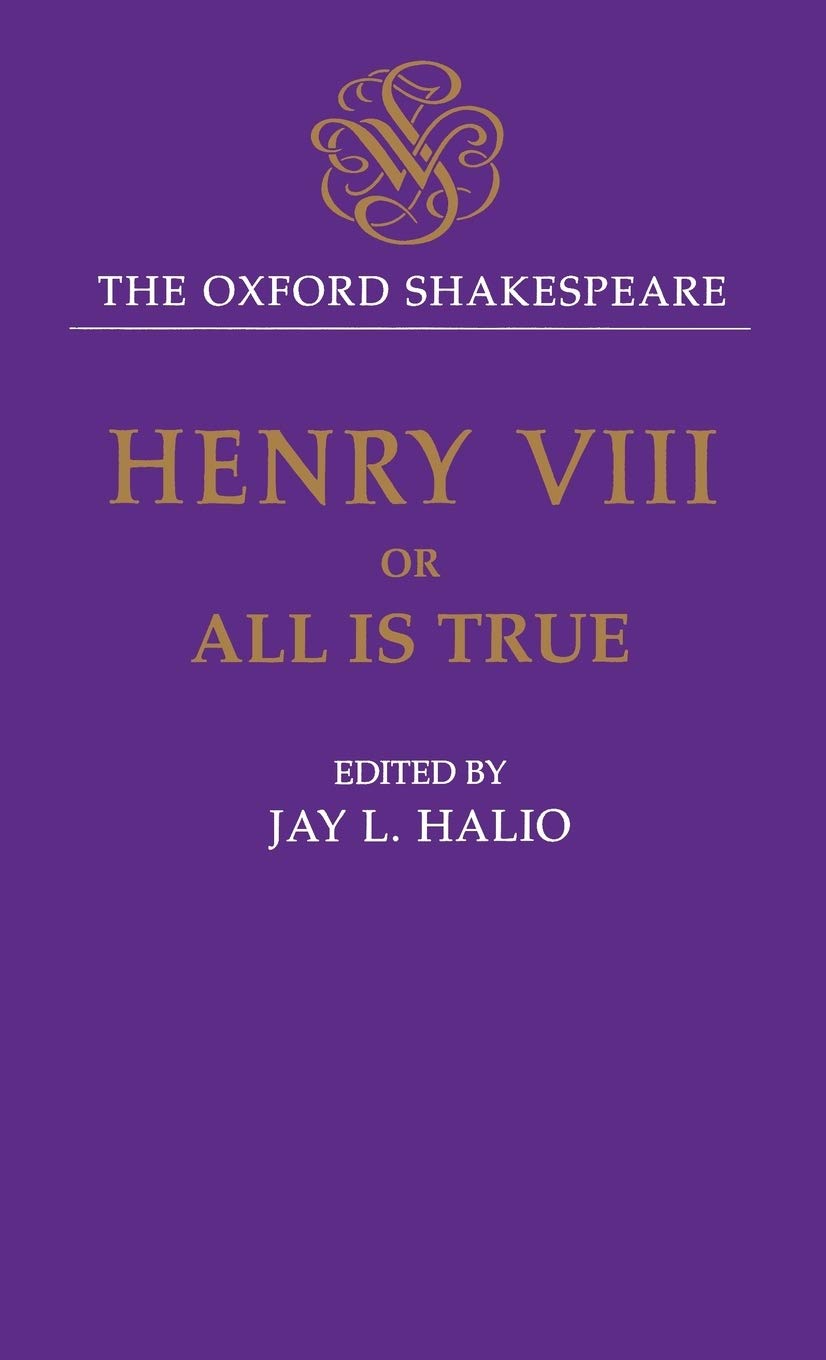King Henry VIII: The Oxford Shakespeare (The ^AOxford Shakespeare),Used