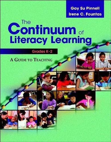 The Continuum of Literacy Learning, Grades K2: A Guide to Teaching,Used