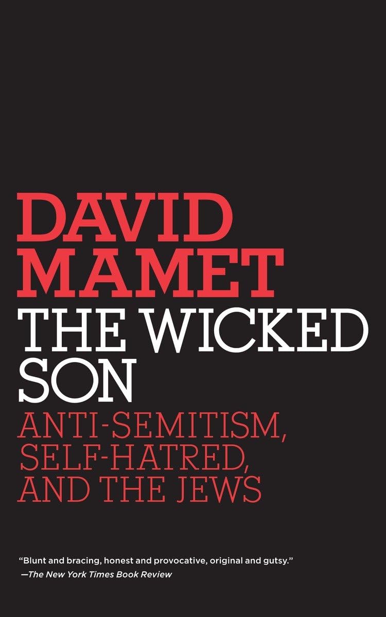 The Wicked Son: Antisemitism, Selfhatred, And The Jews (Jewish Encounters Series),Used