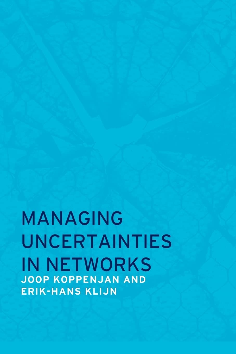Managing Uncertainties In Networks