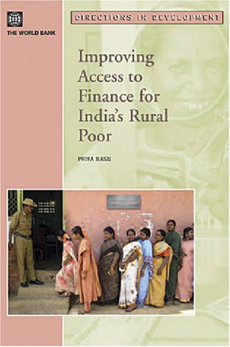 Improving Access to Finance for India's Rural Poor (Directions in Development),Used