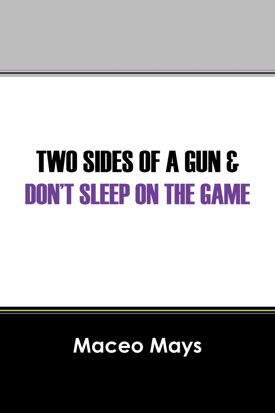 Two Sides Of A Gun & Don'T Sleep On The Game,Used