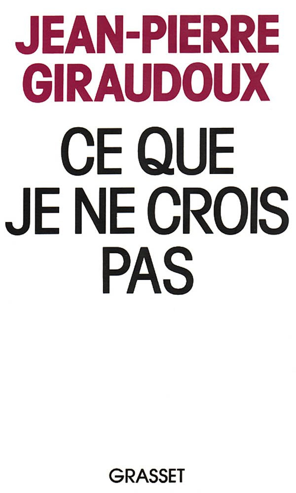 Ce que je ne crois pas,Used