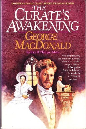 Curates Awakening (Macdonald / Phillip Series) By Macdonald, George (1985) Paperback,New