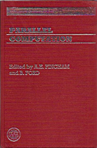 Parallel Computation (The ^AInstitute of Mathematics and its Applications Conference Series, New Series),Used