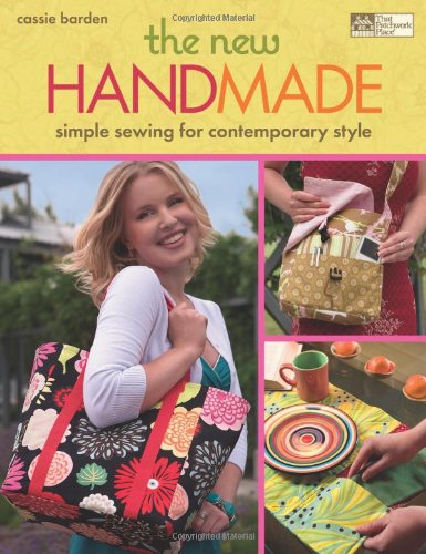 The New Handmade: Simple Sewing for Contemporary Style,Used