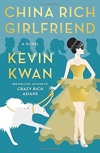 China Rich Girlfriend: A Novel,Used