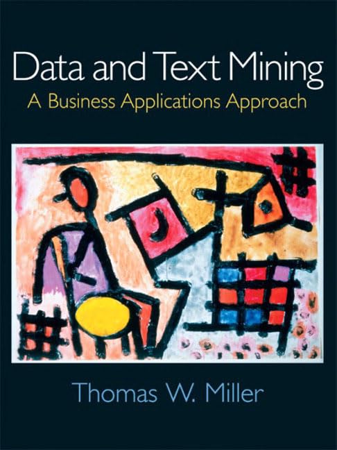 Data and Text Mining: A Business Applications Approach,Used