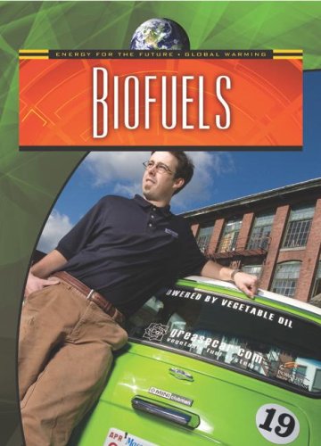 Biofuels (Energy for the Future and Global Warming),Used