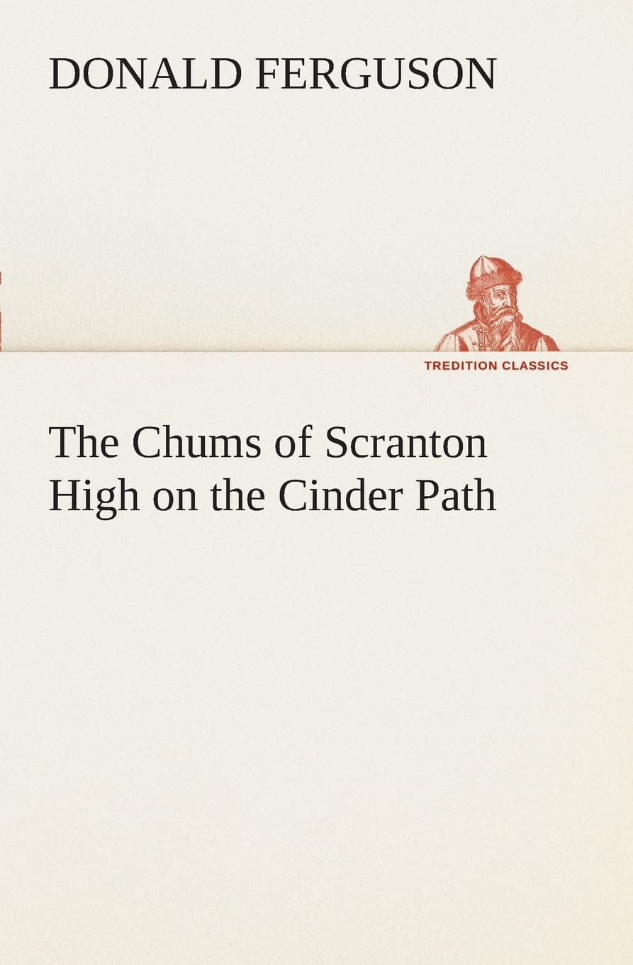 The Chums of Scranton High on the Cinder Path,Used