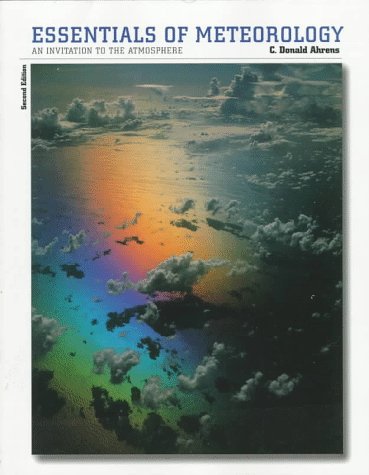 Essentials of Meteorology: Invitation to the Atmosphere,Used