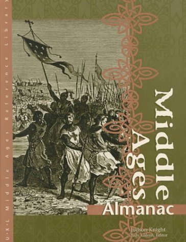 Middle Ages Reference Library: Almanac (UXL Middle Ages Reference Library),Used