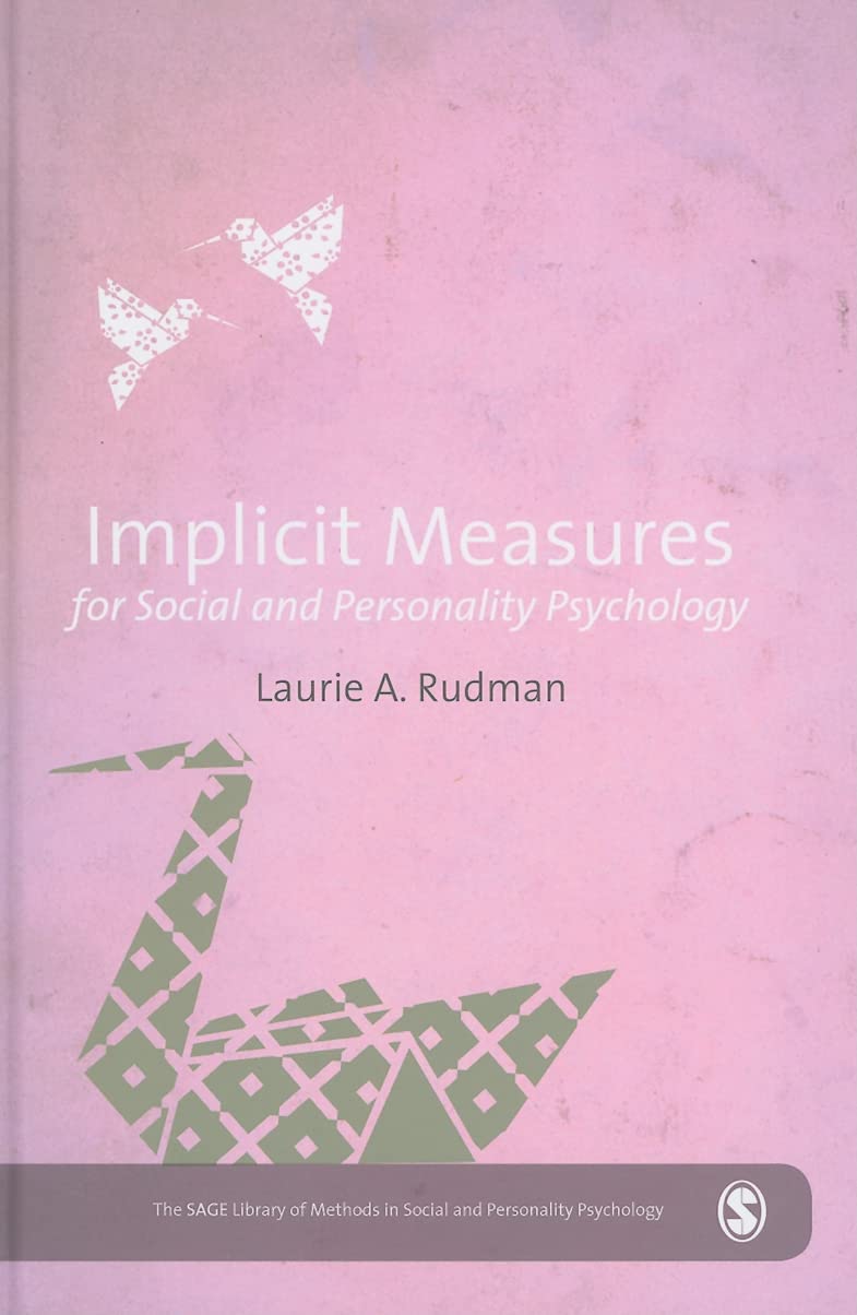 Implicit Measures For Social And Personality Psychology (The Sage Library Of Methods In Social And Personality Psychology),New