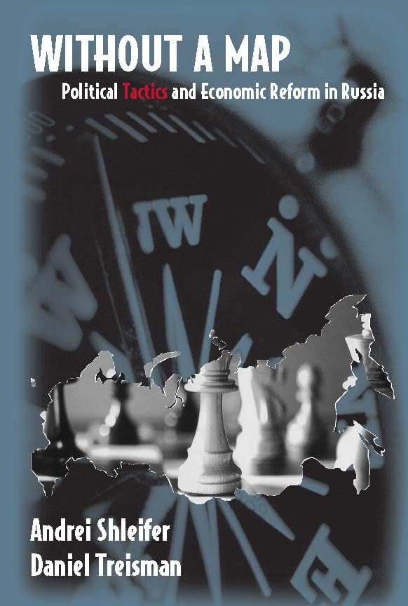 Without a Map: Political Tactics and Economic Reform in Russia,Used