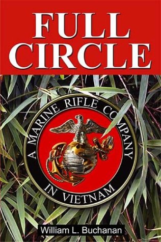 Full Circle: A Marine Rifle Company in Vietnam,Used