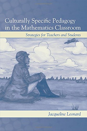 Culturally Specific Pedagogy in the Mathematics Classroom: Strategies for Teachers and Students,Used