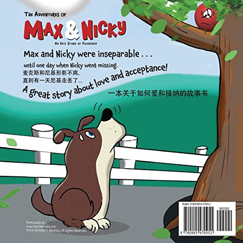 The Adventures of Max and Nicky (Chinese, Bilingual Edition): An Epic Story of Friendship,Used