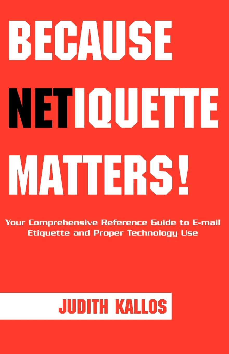 Because Netiquette Matters!,Used