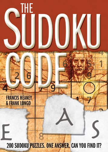 The Sudoku Code: 200 Sudoku Puzzles. One Answer. Can You Find It?,Used