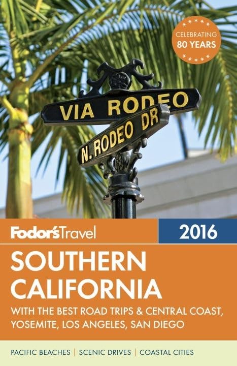 Fodor's Southern California 2016: With Central Coast, Yosemite, Los Angeles & San Diego (Fullcolor Travel Guide),Used