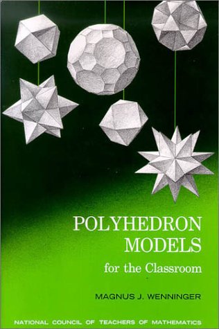 Polyhedron Models For The Classroom