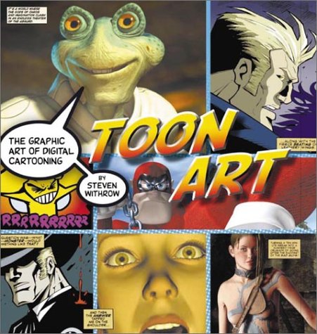 Toon Art: The Graphic Art of Digital Cartooning,Used
