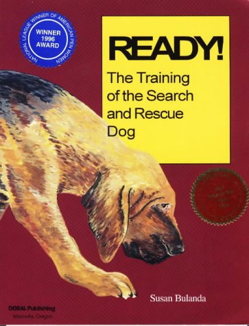 Ready! the Training of the Search and Rescue Dog,Used
