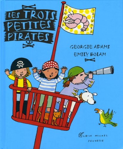 Les Trois Petites Pirates (French Edition),Used