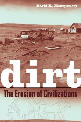 Dirt: The Erosion Of Civilizations,New