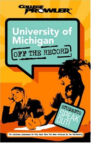University of Michigan: Off the Record (College Prowler),Used