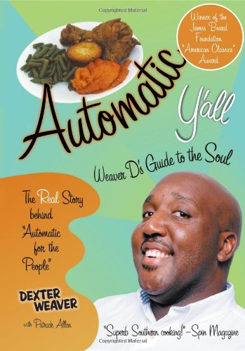 Automatic Y'All: Weaver D's Guide to the Soul,Used