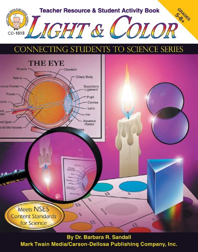 Light and Color, Grades 5 8 (Connecting Students to Science),Used