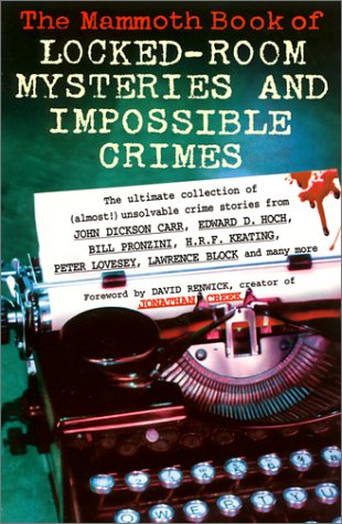 The Mammoth Book of LockedRoom Mysteries and Impossible Crimes,Used