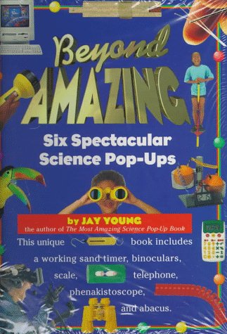 Beyond Amazing: Six Spectacular Science Popups,Used