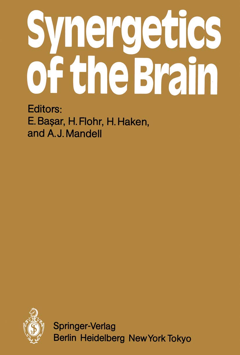 Synergetics of the Brain: Proceedings of the International Symposium on Synergetics at Schlo Elmau, Bavaria, May 2 7, 1983 (Sp,Used