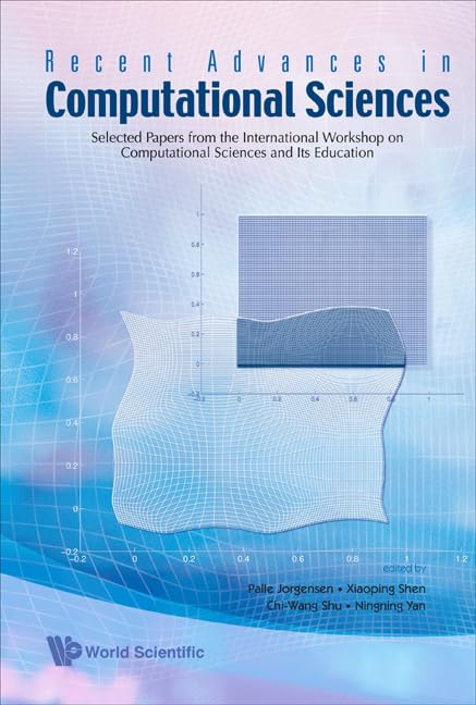 Recent Advances in Computational Sciences: Selected Papers from the International Workshop on Computational Sciences and Its Edu,Used
