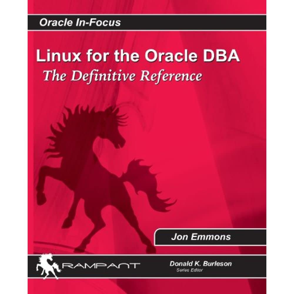 Linux for the Oracle DBA: The Definitive Reference (Oracle InFocus),Used