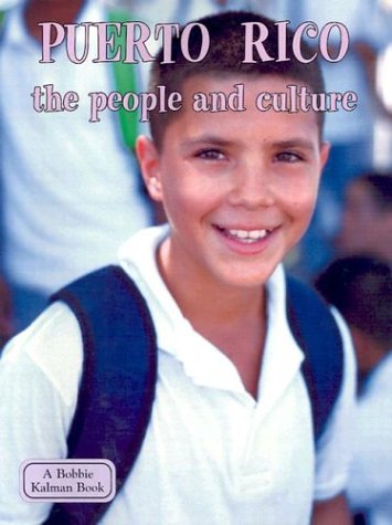 Puerto Rico: The People and Culture (Lands, Peoples & Cultures),Used