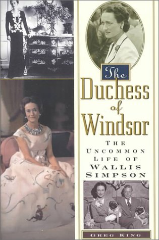 The Duchess of Windsor: The Uncommon Life of Wallis Simpson,Used
