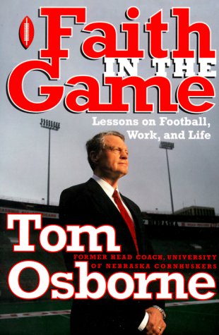 Faith in the Game: Lessons on Football, Work, and Life,Used