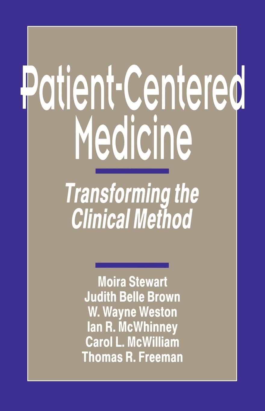Patientcentered Medicine: Transforming The Clinical Method,Used