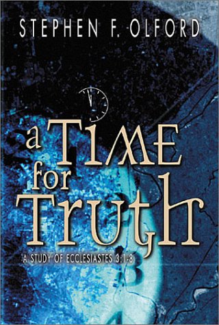 A Time For Truth: A Study Of Ecclesiastes 3:18,Used