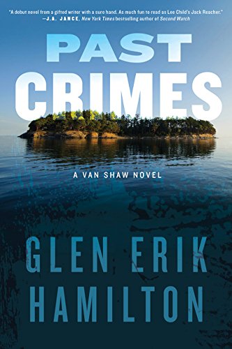 Past Crimes: A Van Shaw Novel (Van Shaw Novels, 1),Used