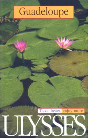 Ulysses Guadeloupe (Ulysses Travel Guides),Used