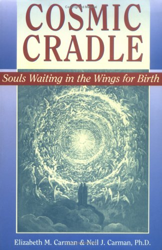 Cosmic Cradle: Souls Waiting in the Wings for Birth,Used