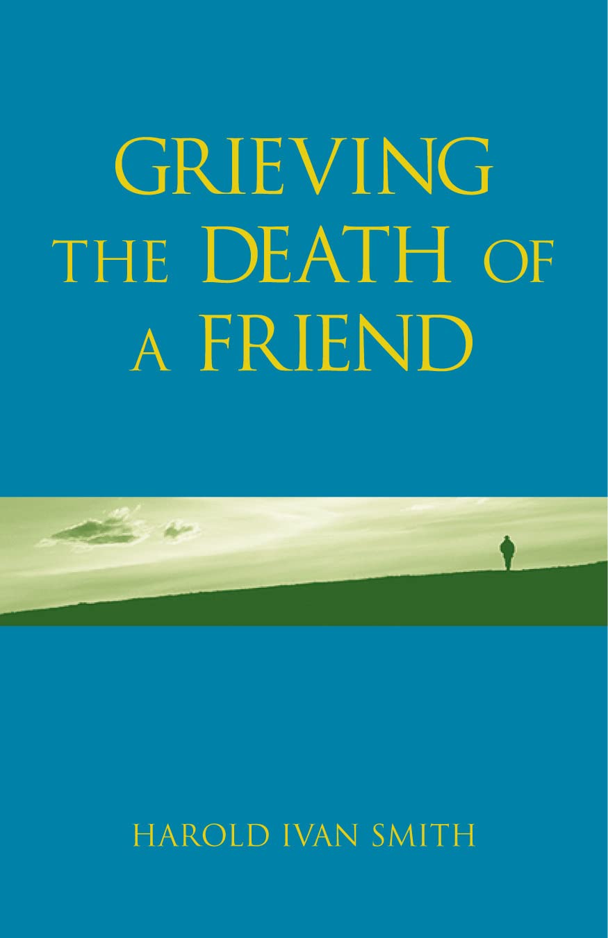 Grieving the Death of a Friend,Used